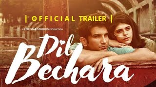 Dil Bechara | Official Trailer | 2020 | Sushant Singh Rajput | Sanjana Sanghi | AR Rahman