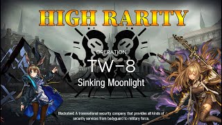 Arknights TW-8 Guide High Rarity