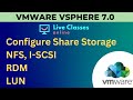 How to configure VMware vSphere Share Storage , NFS , ISCSI , RDM and LUN ! Practical Lab