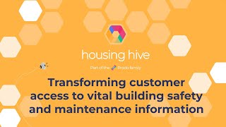 Housing Hive: Transforming customer access to vital building safety and maintenance information