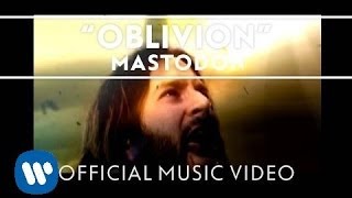 Mastodon - Oblivion Official Music Video