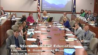 Michigan State Board of Education Meeting for August 8, 2018 - Morning Session