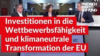 Investitionen in die Wettbewerbsfähigkeit und klimaneutrale Transformation der EU