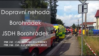 Hasiči Borohrádek 8.6. 2018 Dopravní nehoda