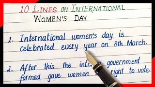 10 lines on international women's day | Essay on women's day in english | Women's day essay