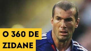 O 360 DE ZIDANE | Marca Registrada #4