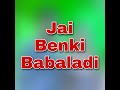 jai benki babaladi