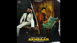 AKHBAAR ( LYRICS) Harmeet Aulakh Ft Shree Brar Gurlez Akhtar | Avvy Sra | Bhindder Burj 2022