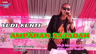 AMPARAN SAJADAH // YUDI KUNTI // LIVE IN KANCAH NANGKUB PADALARANG KBB // SMAAP77