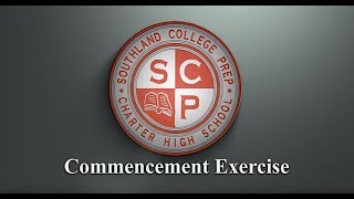 Class of 2020 | Southland College Prep Virtual Commencement Ceremony