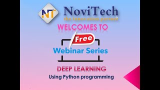 Webinar on Deep learning using Python programming - NoviTech