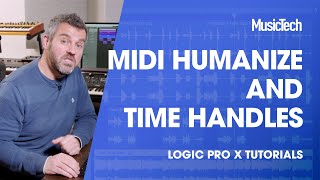 Logic Tips: MIDI Humanize and Time Handles