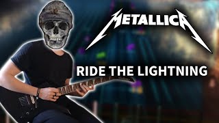 Metallica - Ride the Lightning (Rocksmith CDLC) Guitar Cover