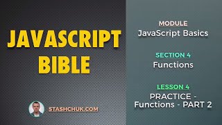 04: PRACTICE - Functions - PART 2 (JAVASCRIPT BASICS - Functions)