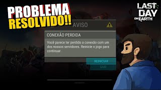 COMO RESOLVER O PROBLEMA DE CONEXÃO  Last Day On Earth