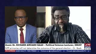 NPP Parliamentary Primaries: Delegates voted for the highest bidder. - Dr. Richard Amoako Baah