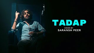Tadap | cover by Saransh Peer | Sing Dil Se | Garry Sandhu | Prit | Fresh Media Records
