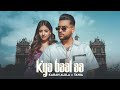 Kya Baat Aa : Karan Aujla (Official Video) Tania | Desi Crew | Latest Punjabi Songs