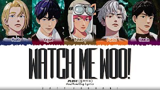 PLAVE (플레이브) - 'Watch Me Woo!' Lyrics [Color Coded_Han_Rom_Eng]