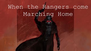 When the Rangers Come Marching Home : NCR Army Songs