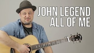 How To Play John Legend - All Of Me