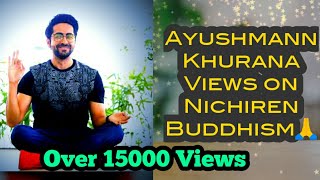 Ayushmann Khurrana Talking About Nichiren Daishonin Buddhism Ft. Beer Biceps