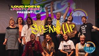 Loud Poets x Porty Pride present Speak Up! || Full Show || June 2024 || Spoken Word Poetry