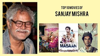 Sanjay Mishra Top 10 Movies of Sanjay Mishra| Best 10 Movies of Sanjay Mishra