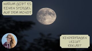 Woraus besteht der Mond | Kinderfragen leicht erklärt