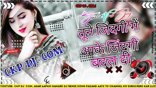 tu ne zindgi me aake ho zindgi badal di _superhit_new_hindi_song nagpuri_style_dj_remix_#ckp_dj._com