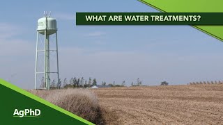 Water Treatments (From Ag PhD Show #1145 - Air Date 3-15-20)