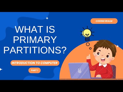 WHAT IS PRIMARY PARTITIONS _ INTRODUCTION TO COMPUTER SCIENCE _ PART #1 ...