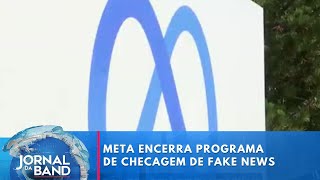 Meta anuncia que vai acabar com programa de checagem de fake news | Jornal da Band