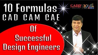 10 Formulas CAD CAM CAE of Successful Mechanical Design Engineers CADD Centre Pune