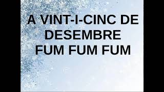 A 25 de Desembre (fum fum fum)