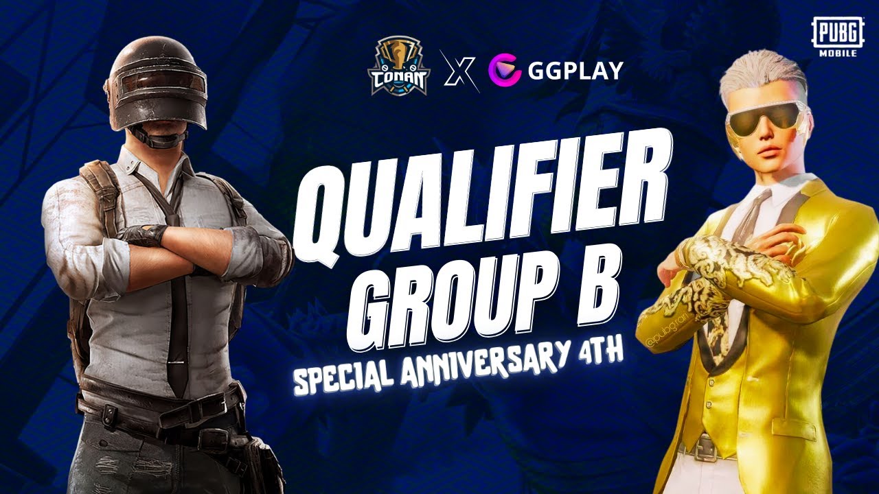 QUALIFIER GROUP B TOURNAMENT ONLINE PUBGM SPECIAL ANNIVERSARY 4TH CONAN ...