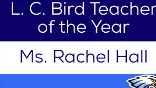 L. C. Bird Teacher of the Year