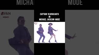 Captain  Vijayakanth  Michael Jackson Mode