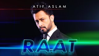 Atif Aslam New Song || Rafta Rafta Song   Atif Aslam & Sajal Ali Song Rafta Rafta