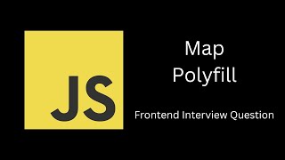 Map Polyfill | JavaScript Frontend Interview Question