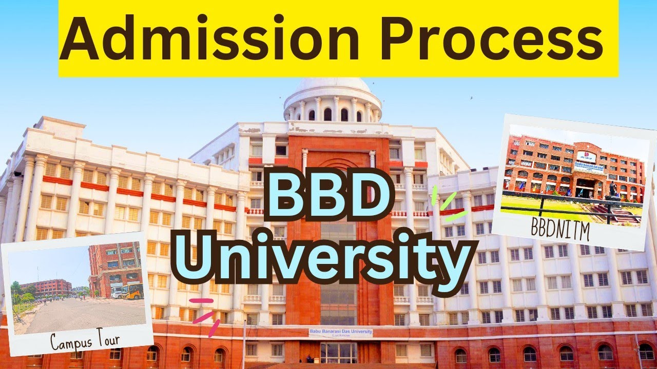 2023-24 Babu Banarasi Das University Admission Lucknow || Course ...