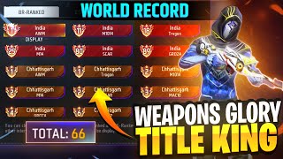 Highest Weapon Glory Titles World Record ✅ | Weapon Glory Title King 👑