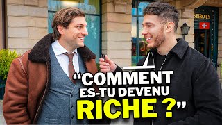 J'ai demandé aux MILLIONNAIRES de SUISSE : comment êtes-vous devenu RICHE ?