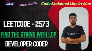 Find the String with LCP | LeetCode 2573 | Java Code | Developer Coder