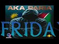 a.k.a paria........friday