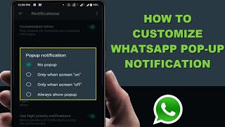How to Enable or Disable WhatsApp Pop-up Notification on Android Device