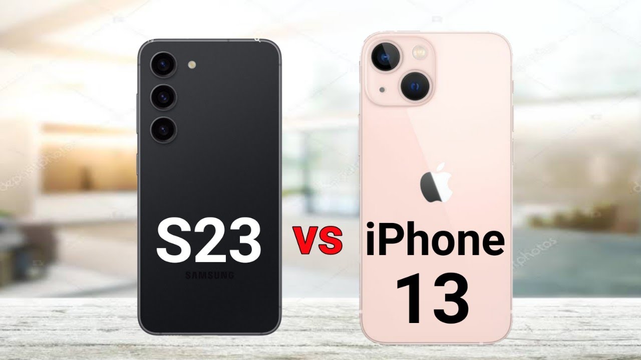 Samsung Galaxy S23 Vs Iphone 13 Youtube Samsung Galaxy S23 Vs Iphone 13 Youtube