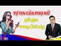 Phụ nữ có thứ này là có tất cả - Góc Nhìn Việt