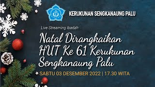 NATAL KERUKUNAN SENGKANAUNG PALU