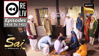 Weekly Reliv - Mere Sai - Episodes 1418 To 1422 - 19 June 2023 To 23 June 2023